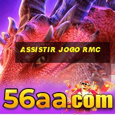 assistir jogos rmc - rmc ao vivo agora